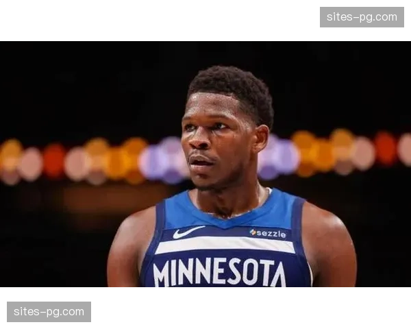 爱德华兹三分命中率超40% 森林狼新星成长为联盟顶级得分手